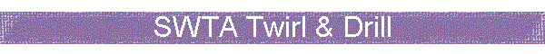 SWTA Twirl & Drill